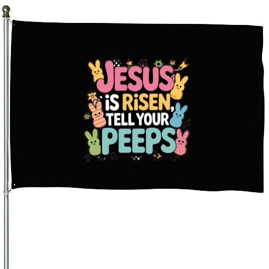 Jesus Is Risen-Cute Easter Peeps Christian House Flags