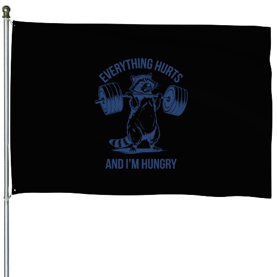 Everything Hurts Fitness Gym Sport Weightlifting House Flags
