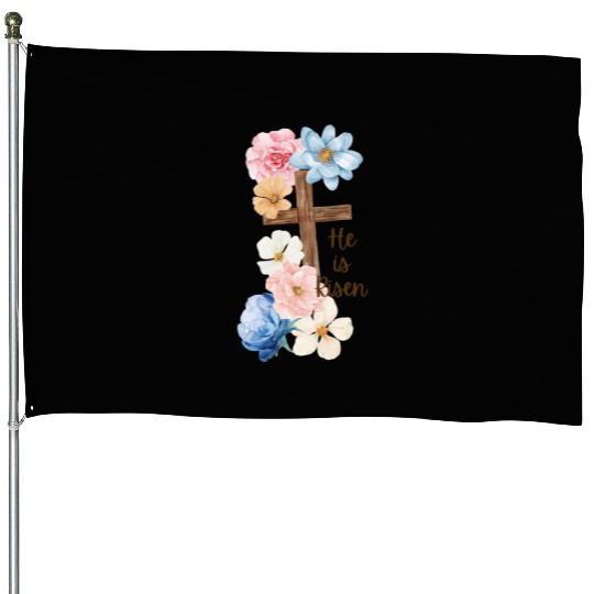 He is Risen House Flags