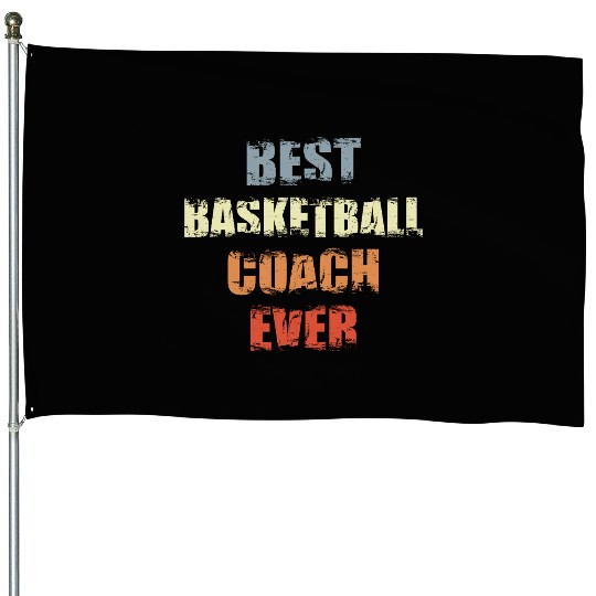Basketball Coach Motivation House Flags