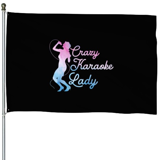 Crazy Karaoke Lady Singer Singing House Flags