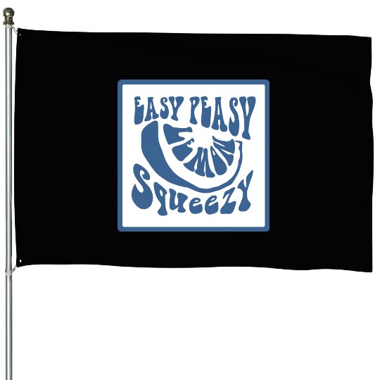 Easy Peasy Lemon House Flags