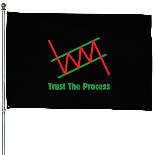Trust The Process House Flags