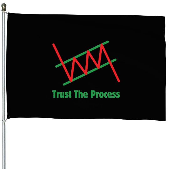 Trust The Process House Flags