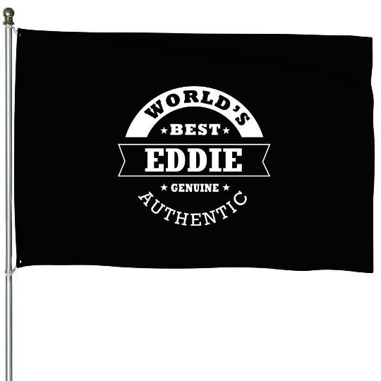 Eddie world s best funny name eddie House Flags