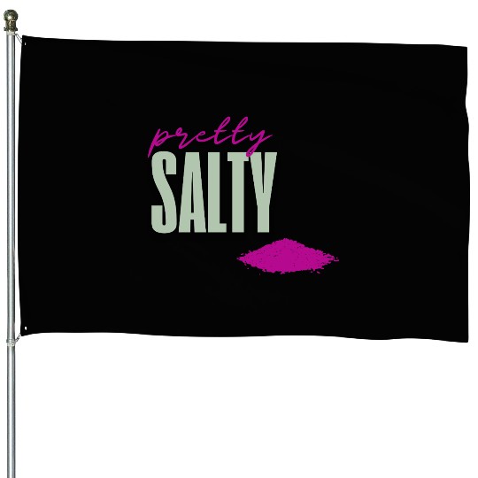 Salty House Flags