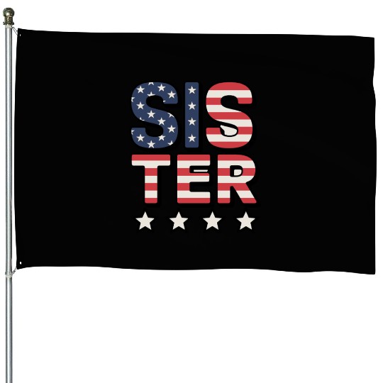 Sister American Flag Stars and Stripes Design House Flags
