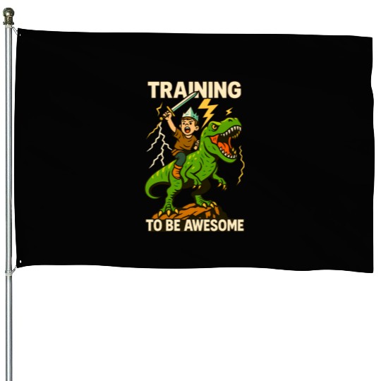 Training to be Awesome Motivational Words House Flags