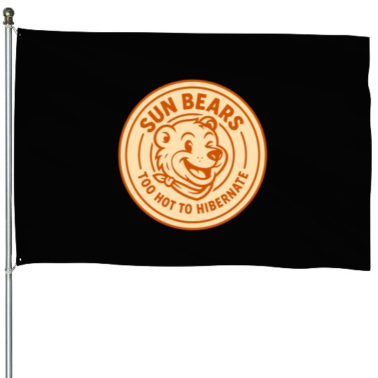 Sun bears House Flags