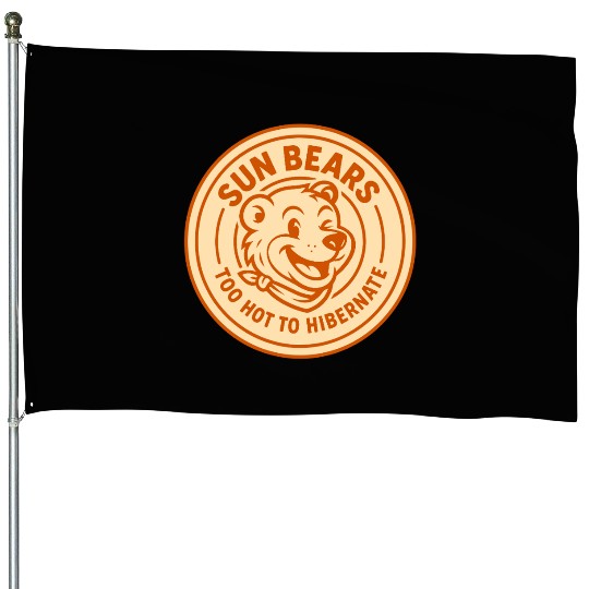 Sun bears House Flags