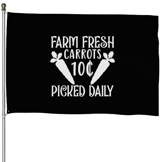 Farm Fresh Carrots 10c Picked Daily Happy Easter House Flags