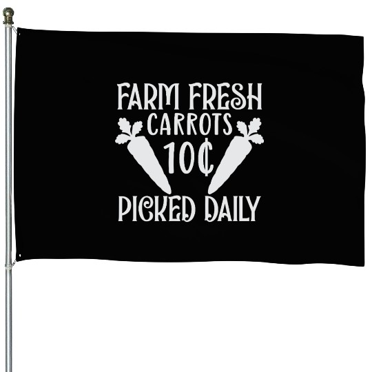 Farm Fresh Carrots 10c Picked Daily Happy Easter House Flags