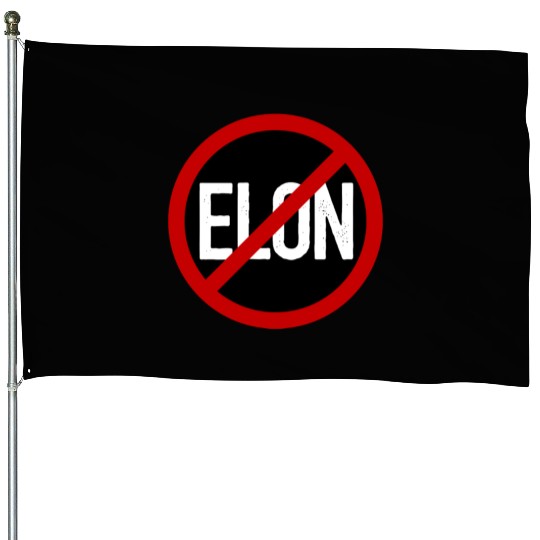 Anti Elon Musk Bumper Fascist prohibition sign House Flags