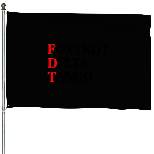 Foxtrot Delta Tango House Flags