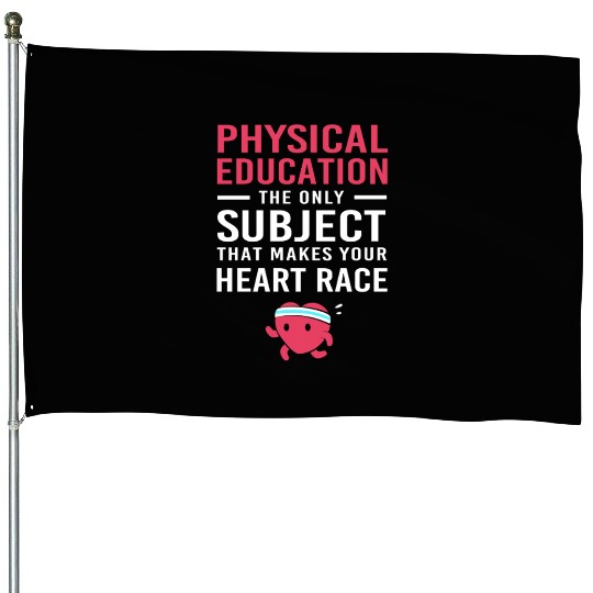 Pe Teacher Physical Education House Flags