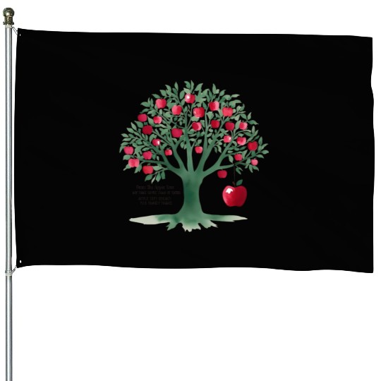From the apple tree all beginnings House Flags