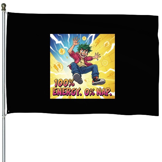 Lemon Bolt No Sleep. Just Zaps House Flags