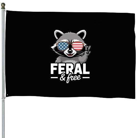 Feral And Free Patriotic Raccoon House Flags