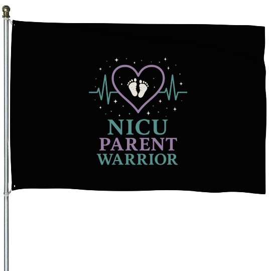 NICU Parent Pride Preemie Warrior Neonatal House Flags