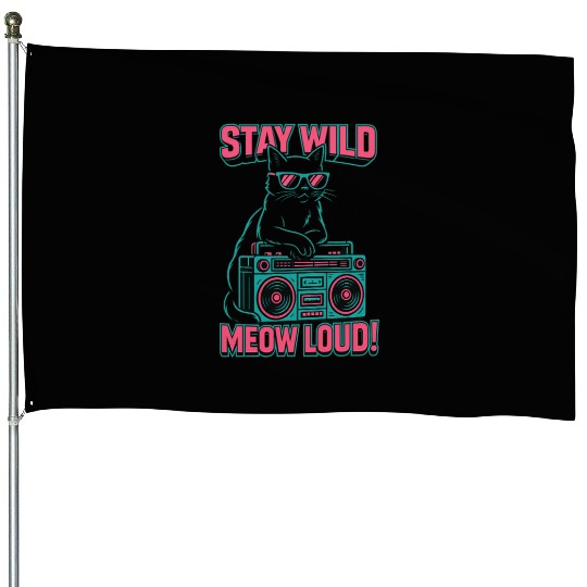 Stay Wild Meow Loud Retro Cat Quote House Flags
