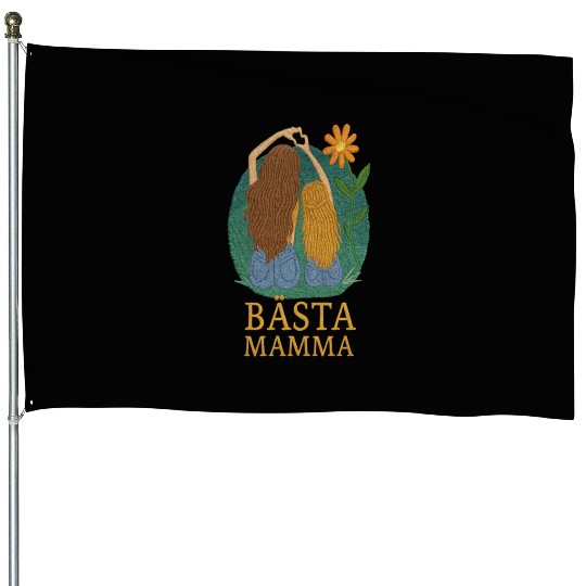 Best Mom Embroidered Style - Mother and Daughter House Flags