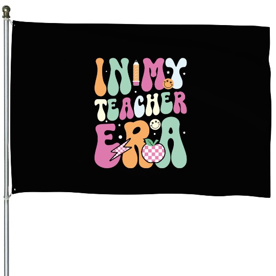 In My Teacher Era, Teacher Appreciation Gift House Flags