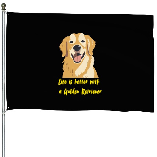 Life Is Better With a Golden Retriever – Dog Lover House Flags