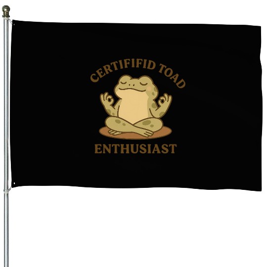 Certififid Toad Enthusiast House Flags