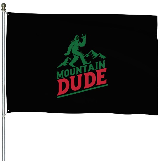 Mountain Dude Bigfoot Hiker Bigfoot Camp House Flags