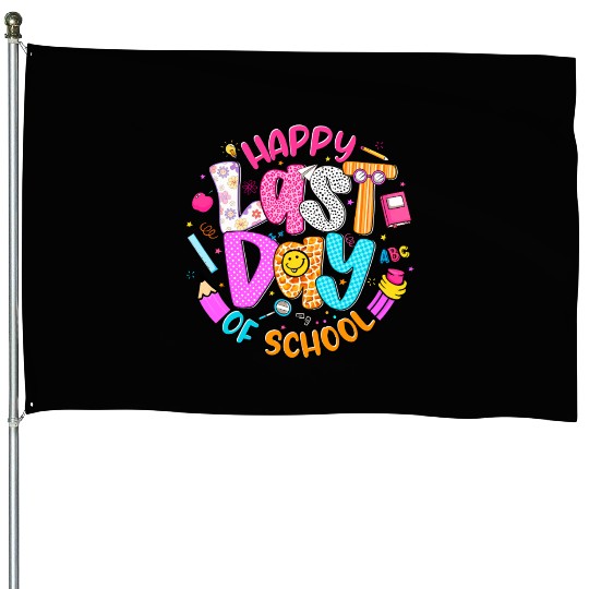 Last Day of School Teacher House Flags