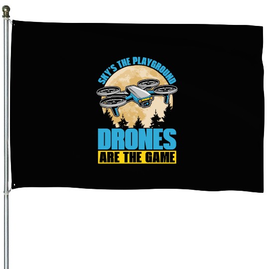 Drone Enthusiast Sky's The Playground Quadcopter House Flags