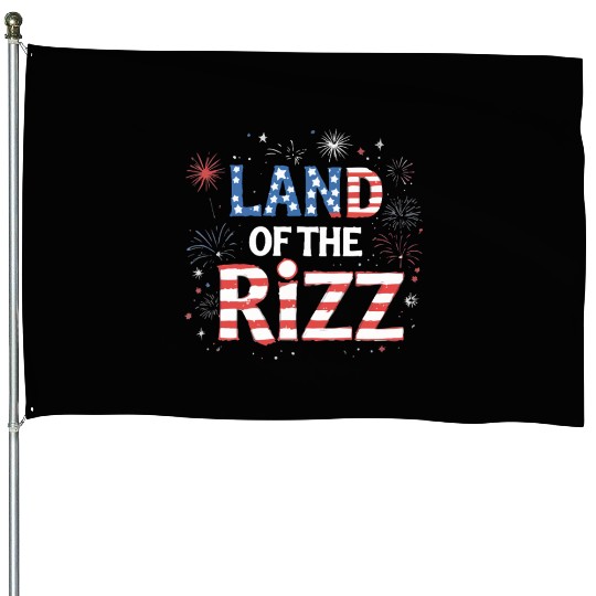 Land of the Rizz funny Patriotic day 4th Of July House Flags