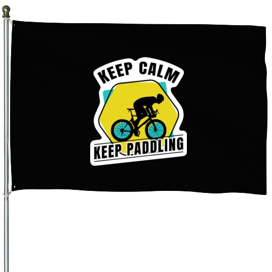 Keep calm keep paddling House Flags