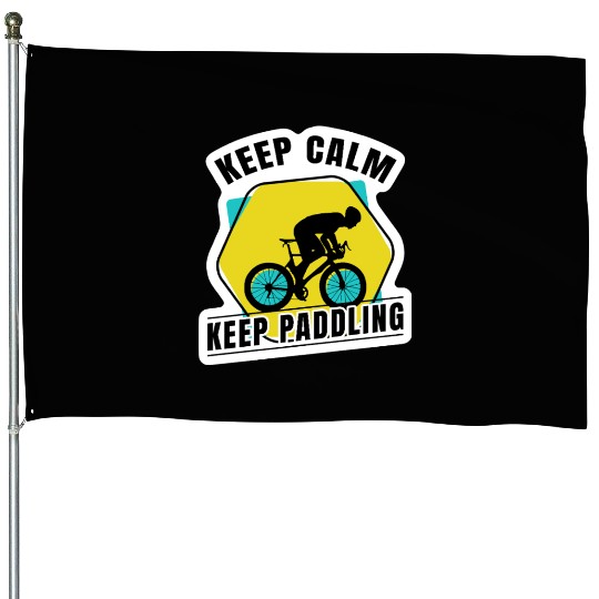 Keep calm keep paddling House Flags