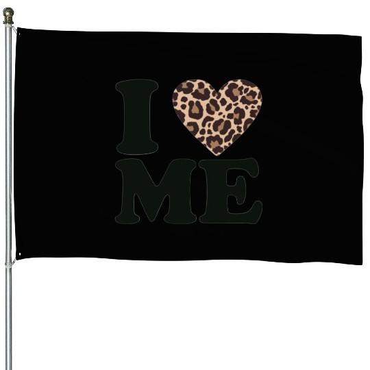 Love Yourself! I Love Me House Flags