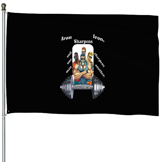 The Iron Sharpens Iron Scripture House Flags