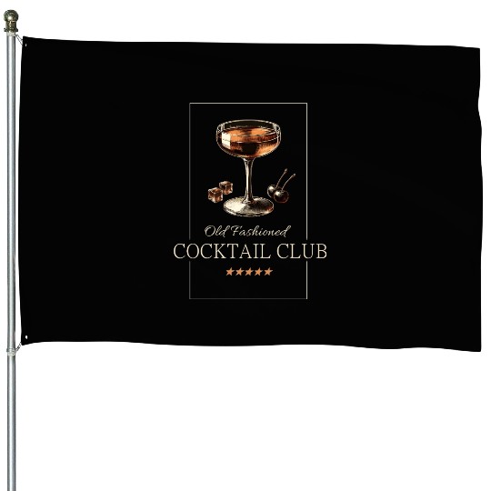 Old Fashioned Cocktail Club Vintage House Flags