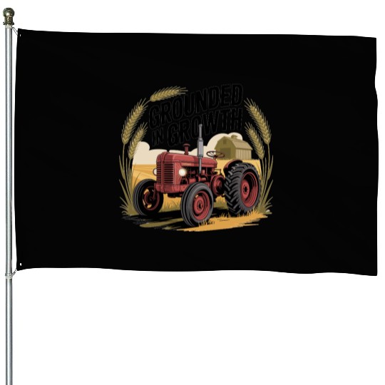 Grounded in Growth House Flags