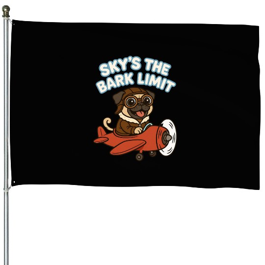 Sky s the Bark Limit Cute Aviator Pug Flying House Flags