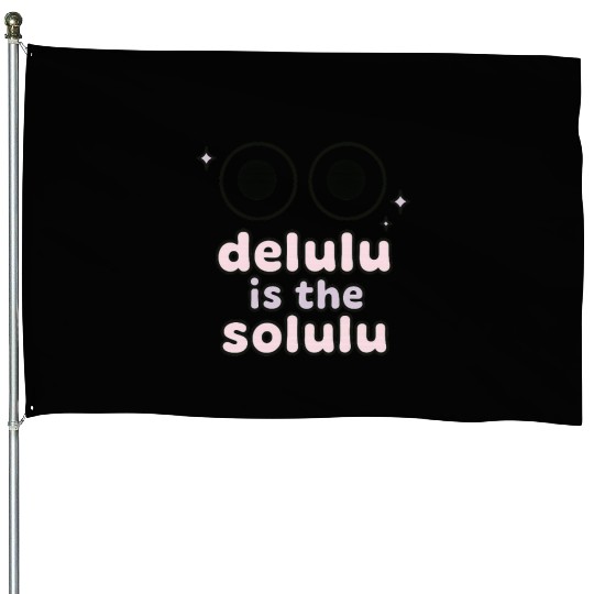 Delulu Eyes – TikTok Core Energy House Flags