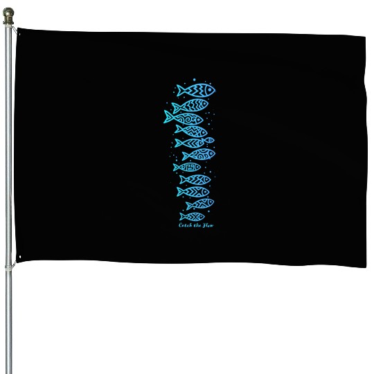Catch The Flow Fish Ocean Grafik Design House Flags