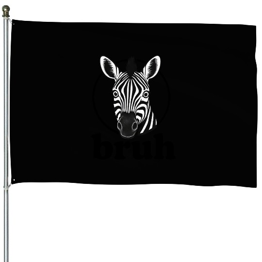 Funny zebra sarcastic humor internet meme House Flags