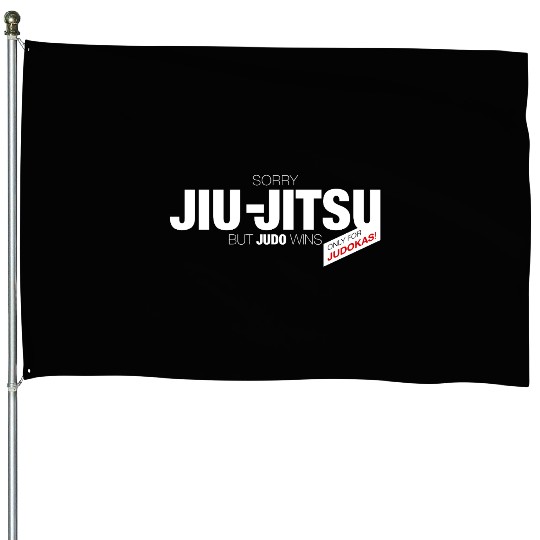 Sorry Jiu-Jitsu… but Judo wins! House Flags
