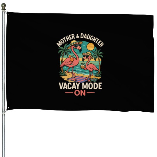 Mother and Daughter Vacation Mode Design House Flags