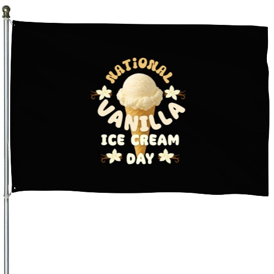 National Vanilla Ice CreaM Day Design House Flags