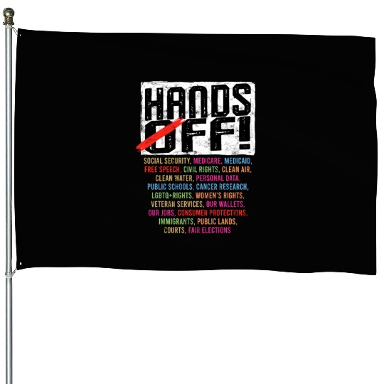 Hands Off My Social Security Protection House Flags