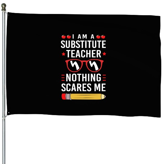 Substitute Teacher Back To School House Flags