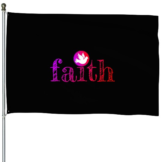 faith House Flags