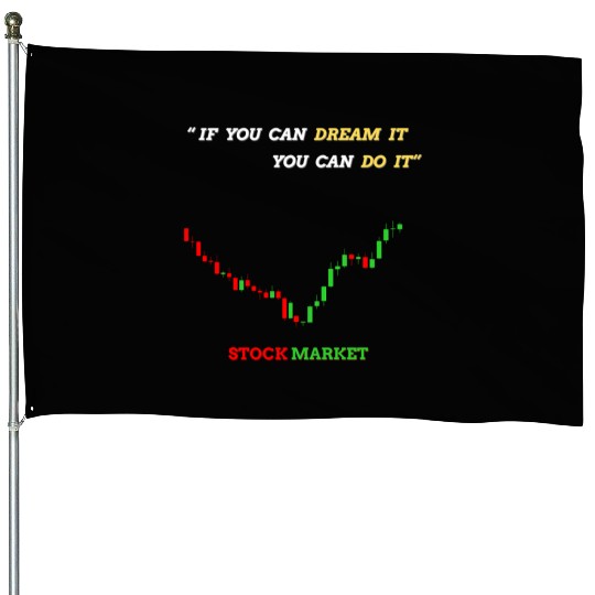 Inspirational Stock Market Growth Quote House Flags