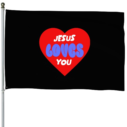 Jesus Loves You Heart Design House Flags